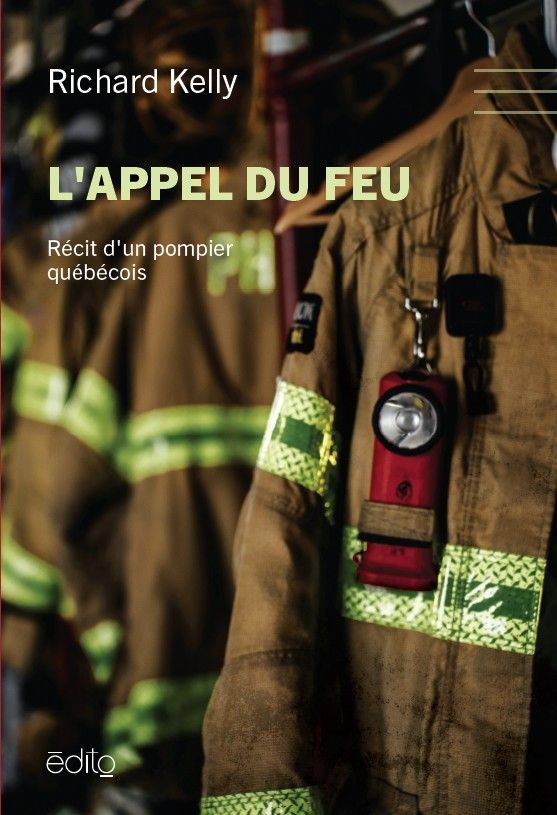 Couverture L'appel du feu - Richard Kelly - Équipement de pompier authentique