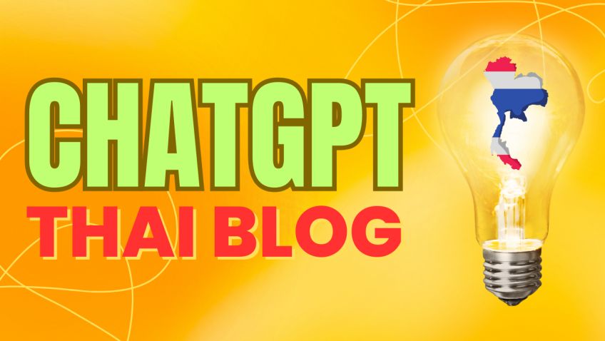 ChatGPT for Thai Blog