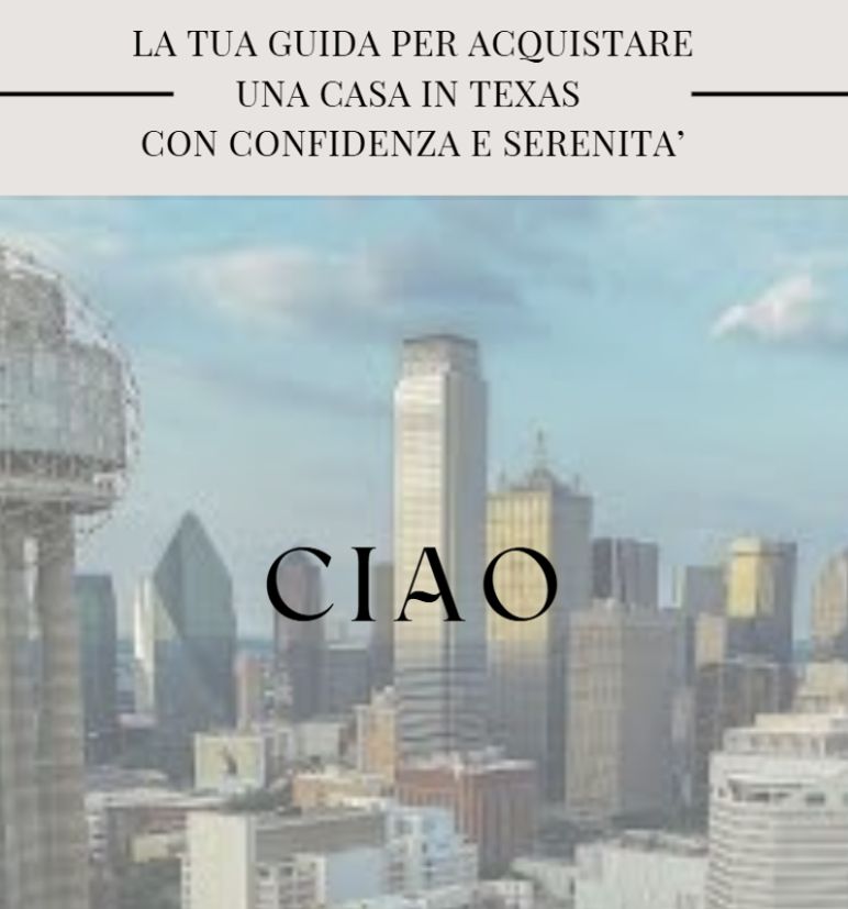 La Tua Guida per Acquistare una Casa in Texas - CIAO