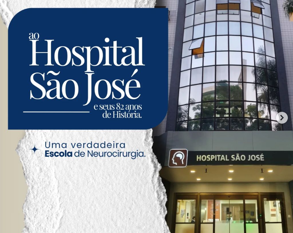 Hospital São José - 82 anos de História e Escola de Neurocirurgia