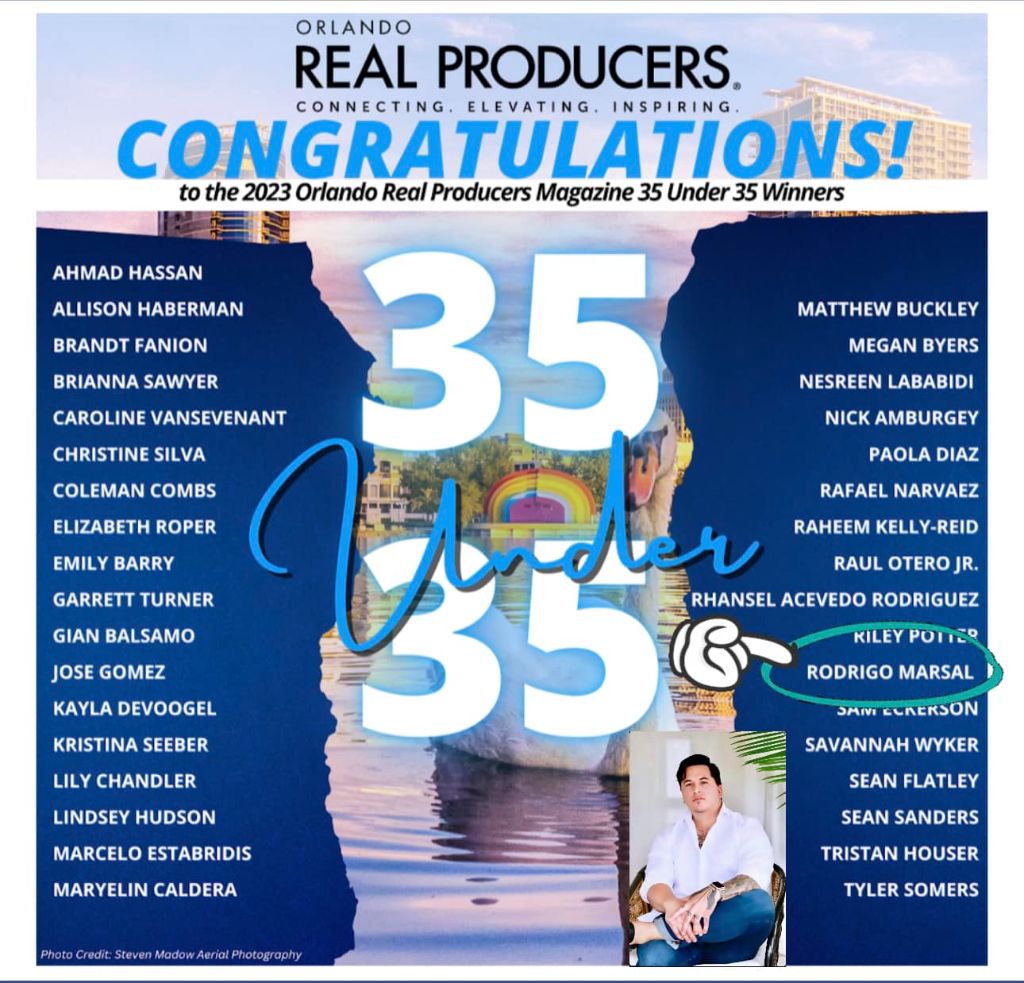 Rodrigo Marsal - 2023 Orlando Real Producers 35 Under 35 Winner
